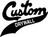 Custom Drywall